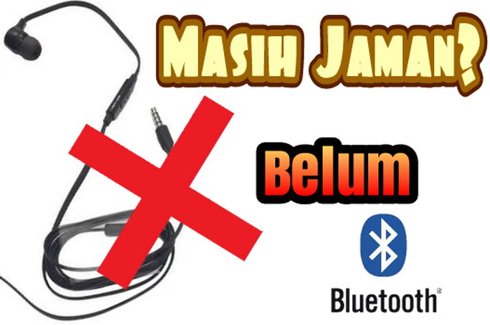Headset Biasa Jadi Bluetooth