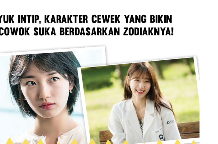 Yuk Intip, Karakter Cewek yang Bikin Cowok Suka Berdasarkan Zodiaknya!