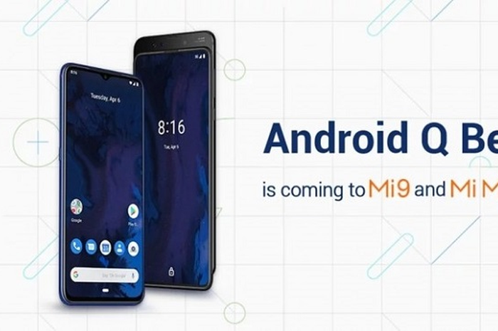 Xiaomi Mi 9 & Mi MIX 3 telah mendukung Android Q  Beta
