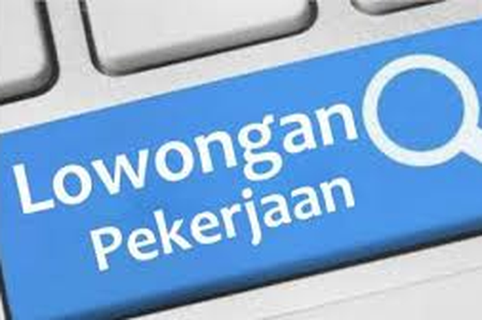  Kumpulan lowongan kerja berbagai perusahaan, untuk lulusan SMA/SMK sampai sarjana, buruan daftar bro.