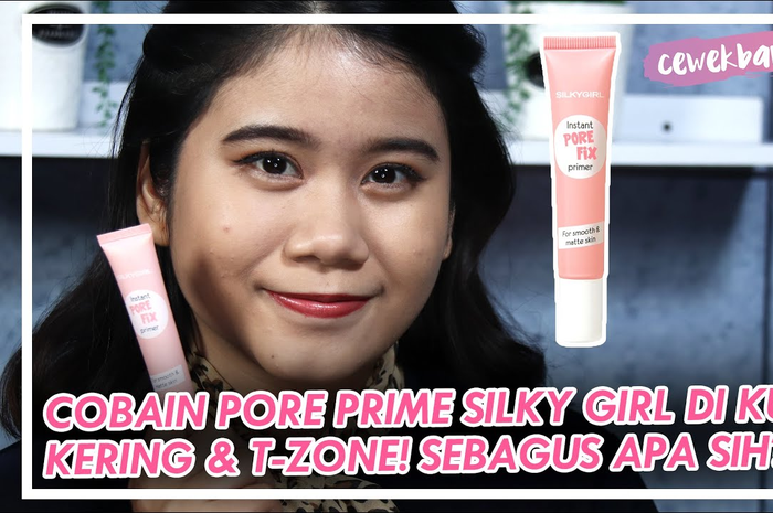 Review Silkygirl Instant Pore Fix Primer