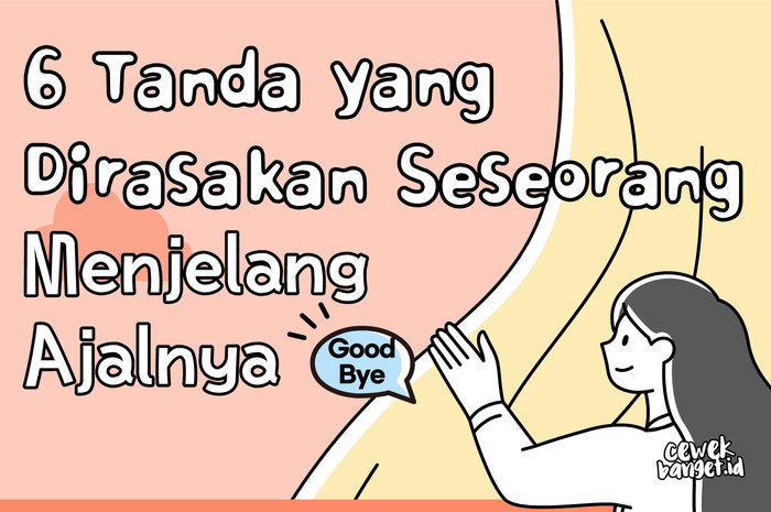 6 Tanda yan Dirasakan Seseorang Menjelang Ajalnya