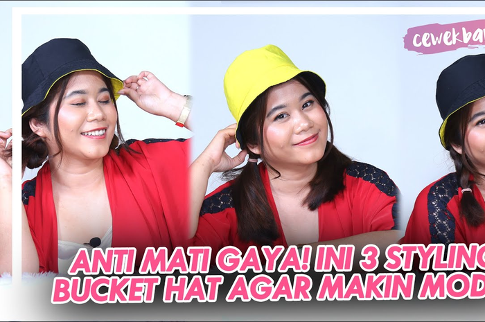 Tips styling rambut untuk pakai bucket hat