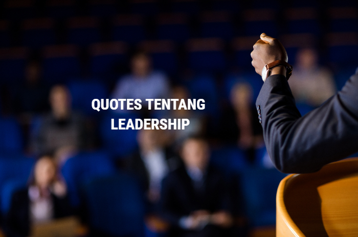 quotes tentang leadership