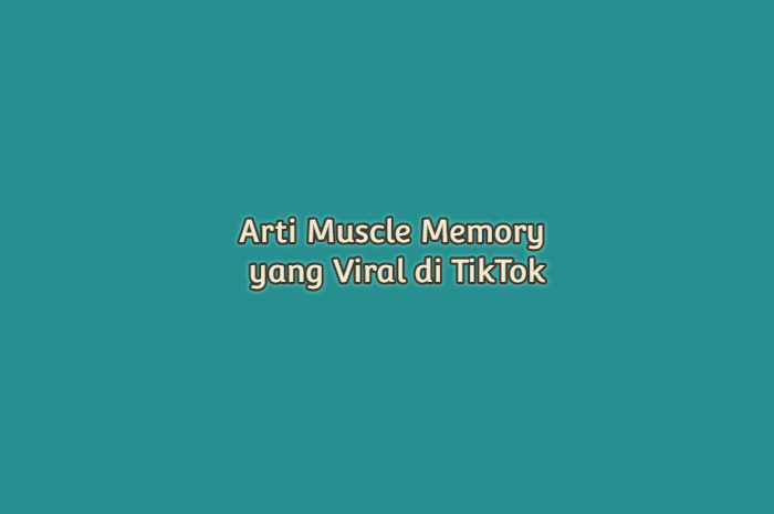 arti muscle memory