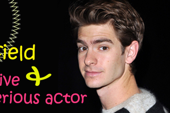 Andrew Garfield: One Sensitive &Serious Actor