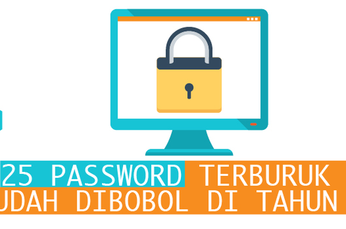 25 Password Terburuk dan Mudah Dibobol di Tahun 2016