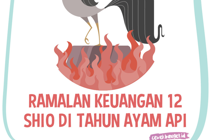 Ramalan keuangan  12 Shio di Tahun Ayam Api 2017