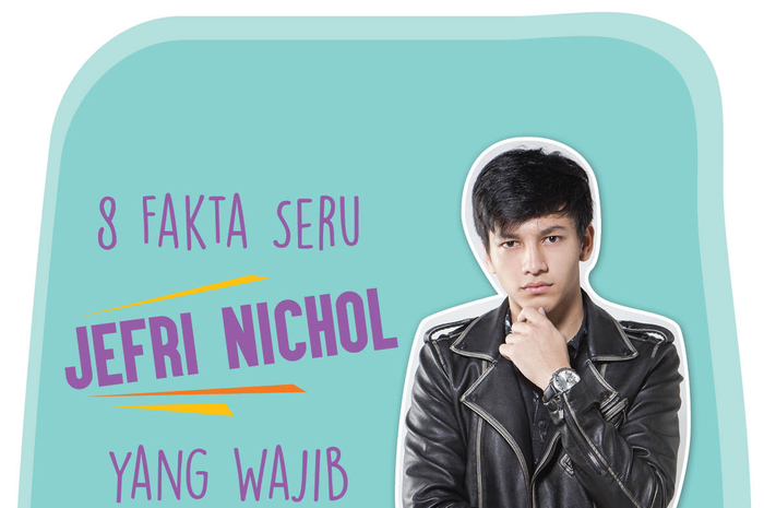 8 fakta soal Jefri Nichol yang wajib kita tahu
