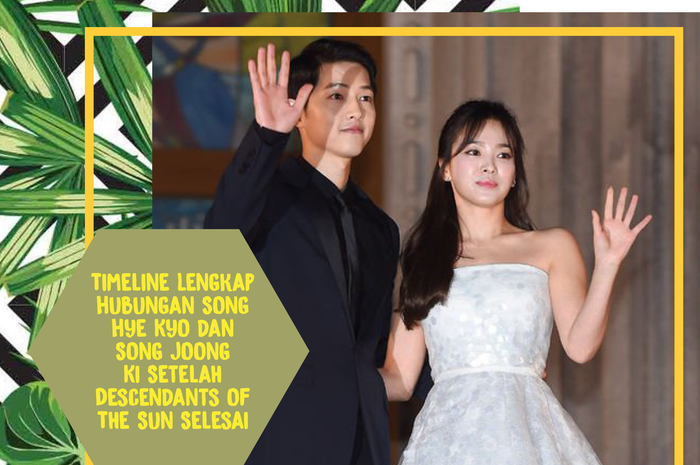 Timeline hubungan Song Joong Ki dan Song Hye Kyo