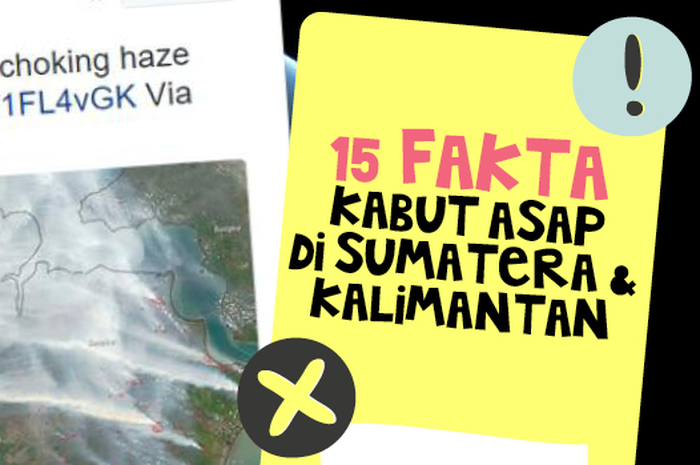 12 Fakta Kabut Asap di Sumatera dan Sekitarnya (Bagian 1)