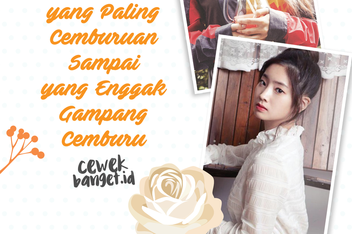 Kamu termasuk TeamCemburuan atau TeamAntiCemburu girls?