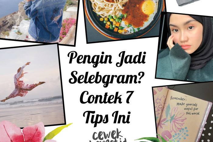 7 tips sederhana untuk jadi selebram