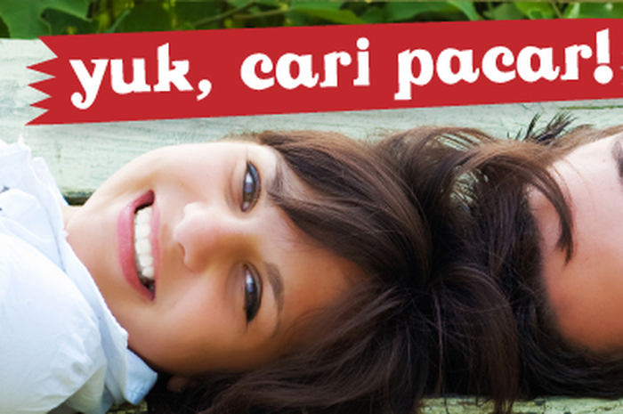 yuk, cari pacar!