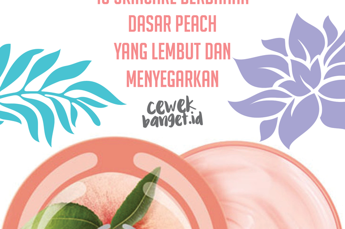 Skincare peach yang lembut dan menyegarkan