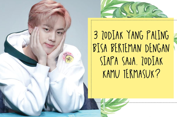 Zodiak yang paling bisa berteman dengan siapapun