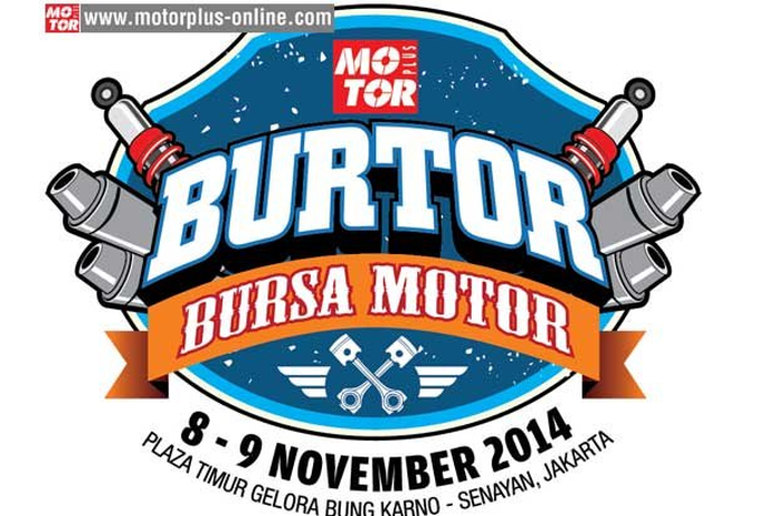 Brother sekalian and sis jangan sampai kelewat deh Burtor alias Bursa Motor yang dibikin sama MOTOR Plus, tanggal 8-9 November. Pokoknya lebih seru dan sip punya. Tahun lalu, kan cuma dibikin sehari. Pengunjungnya yang datang pada ngeluh karena kok c