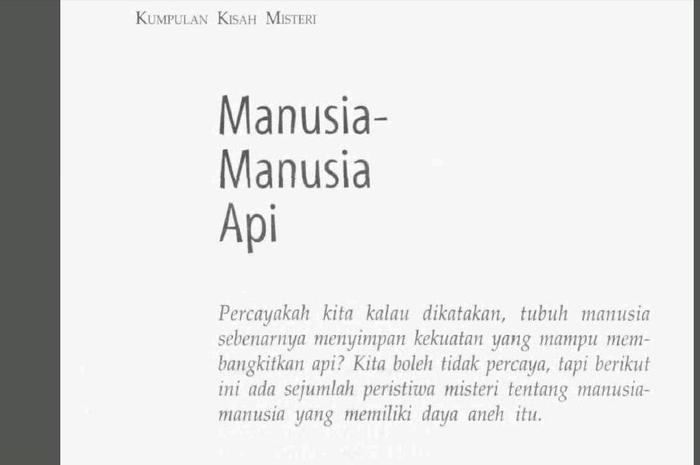 Manusia-Manusia Api (1): Embusan Napas Manusia Ini Mengeluarkan Api