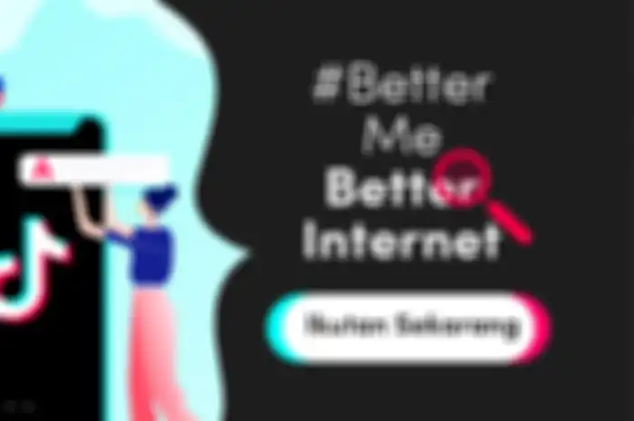 Kuis TikTok #BetterMeBetterInternet