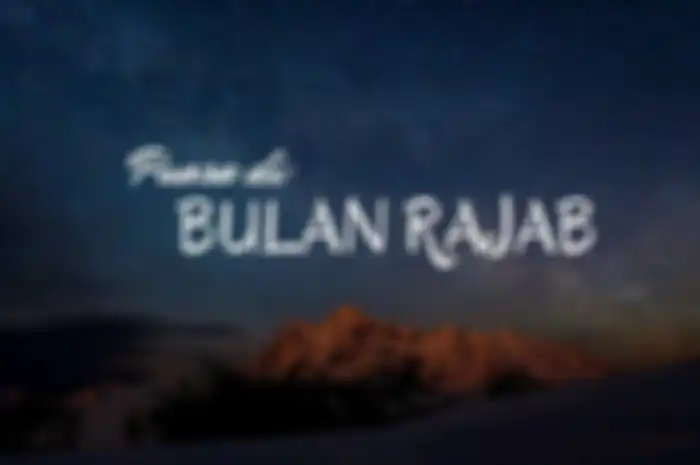 Keutamaan puasa Rajab dan niat puasa Rajab