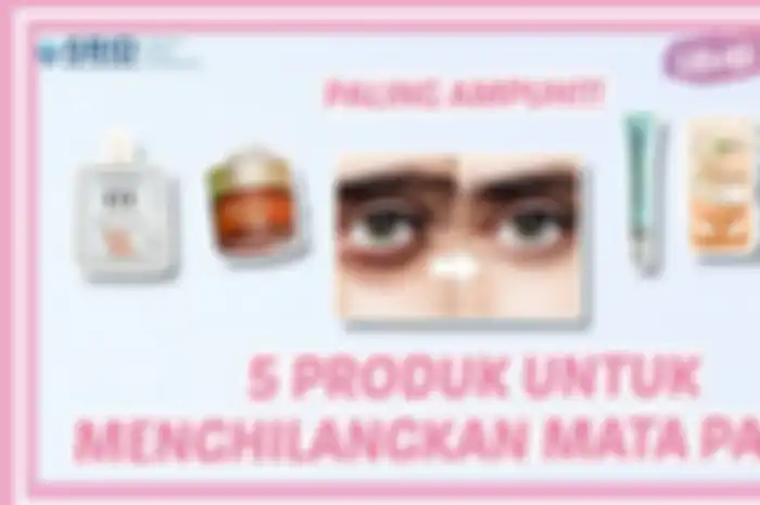 Produk untuk menghilangkan mata panda