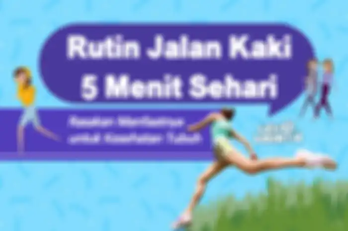 Manfaat rutin jalan kaku 5 menit sehari 