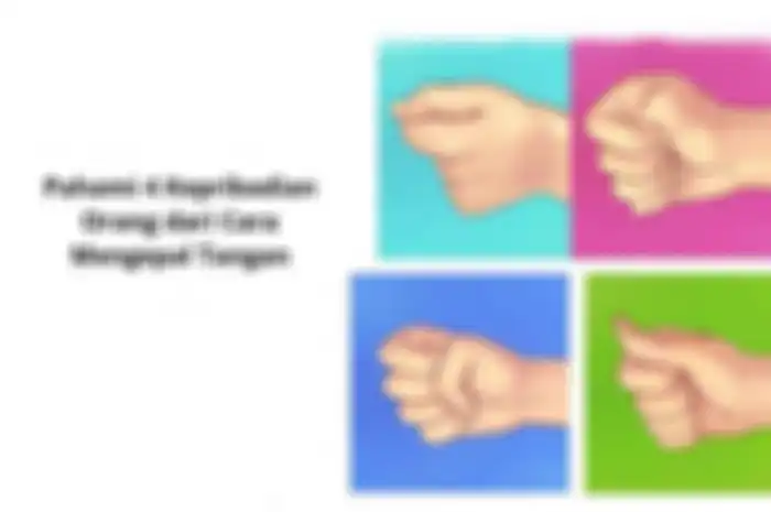 Tes kepribadian dengan tangan mengepal