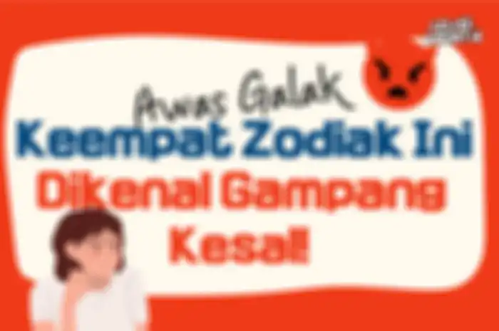 Awas galak keempat zodiak ini dikenal gampang kesal