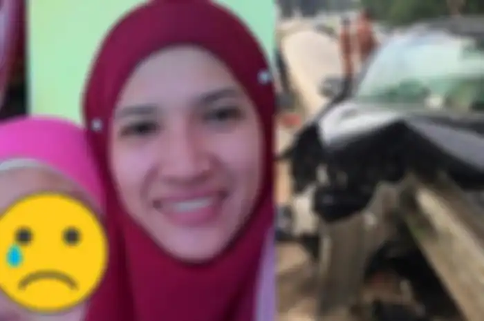 Ustazah ini meninggal dunia dalam kecelakaan maut di akhir Ramadan