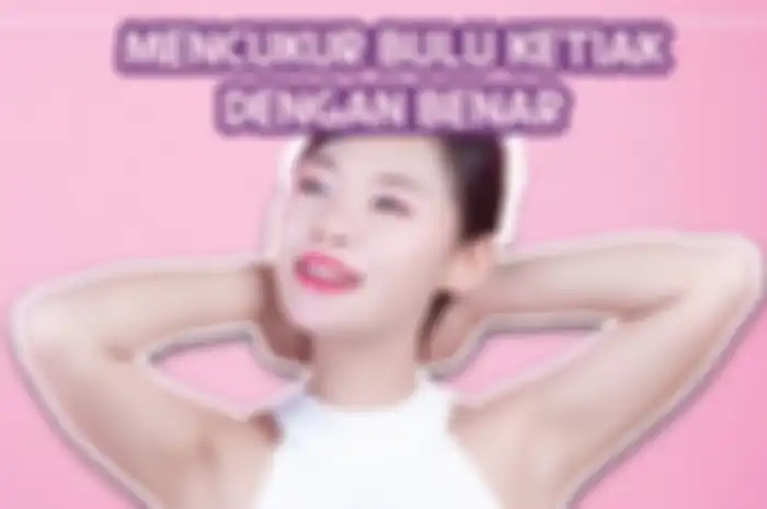 Tips mencukur bulu ketiak