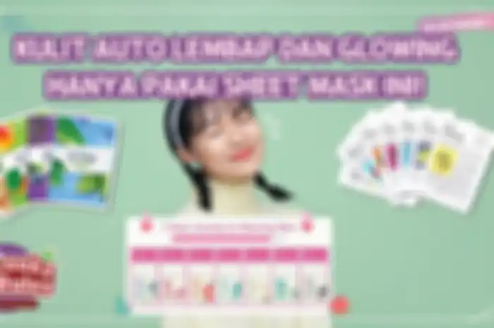 Rekomendasi sheet mask murah mulai 10 ribuan