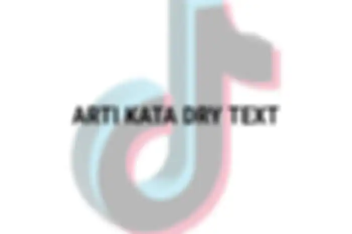 Arti Kata Dry Text
