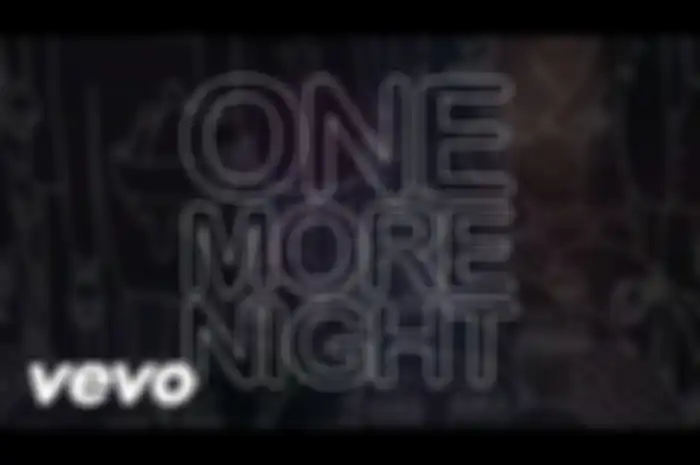 Lirik lagu One More Night - Maroon 5.