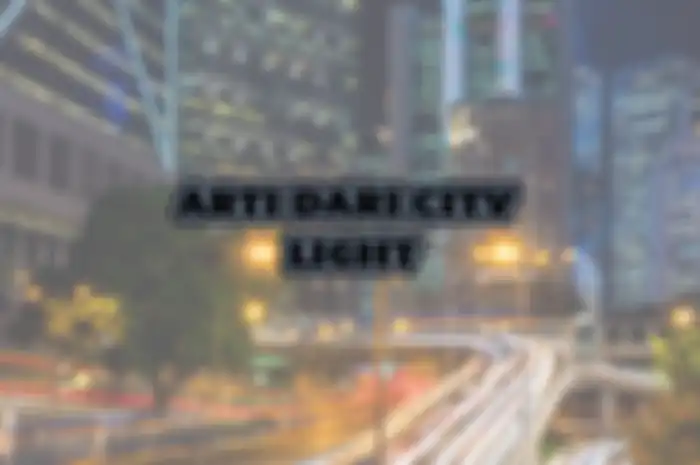 arti dari city light