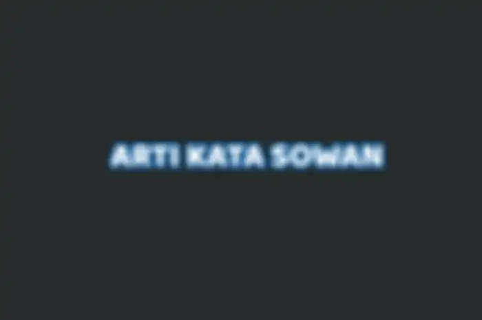 arti kata sowan