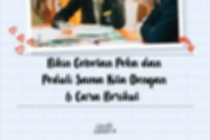 Bikin gebetan jadi peka sama kita!
