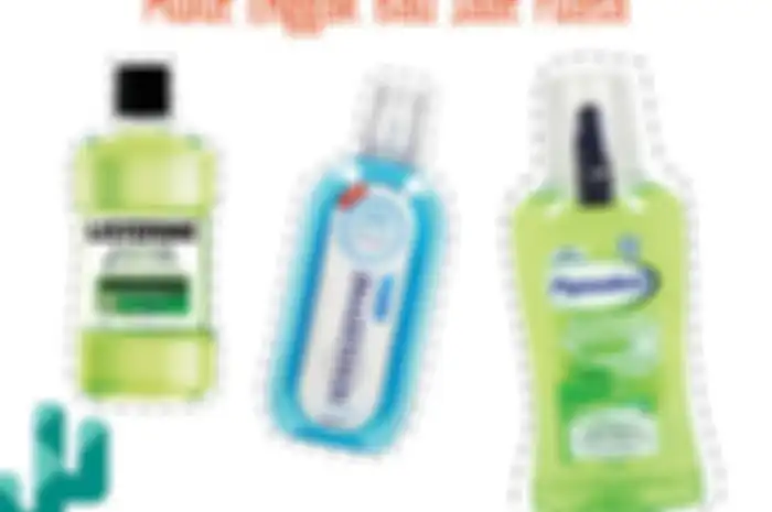 Yuk Kumur dengan 5 Mouthwash Ini Supaya Mulut Enggak Bau Saat Puasa