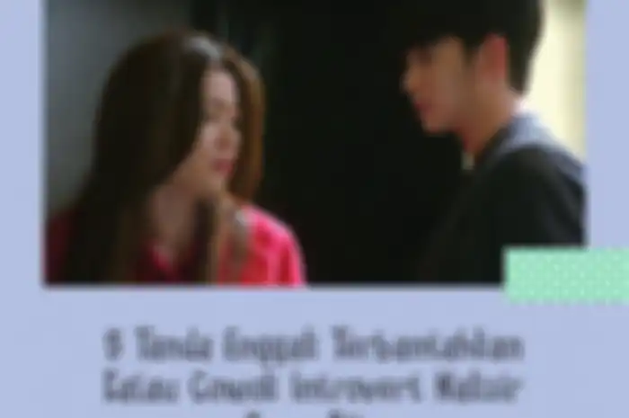 Tanda cowok introvert naksir kita