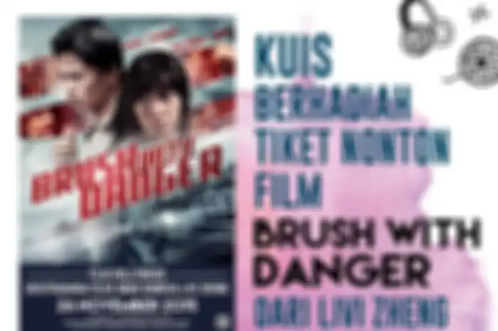 Pengumuman Pemenang Kuis Nonton Bareng 'Brush With Danger'
