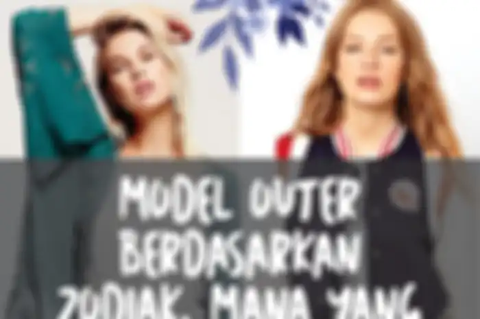 Model outer berdasarkan zodiak
