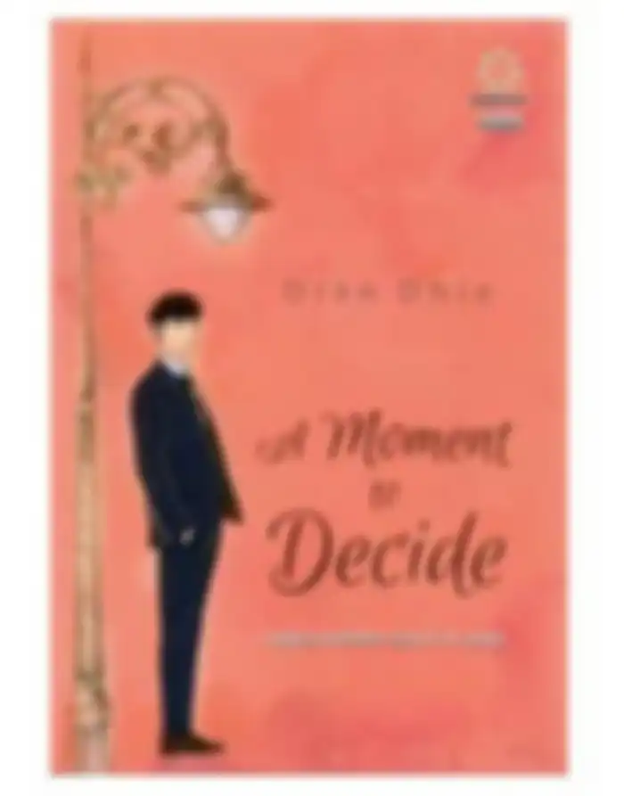 A Moment To Decide