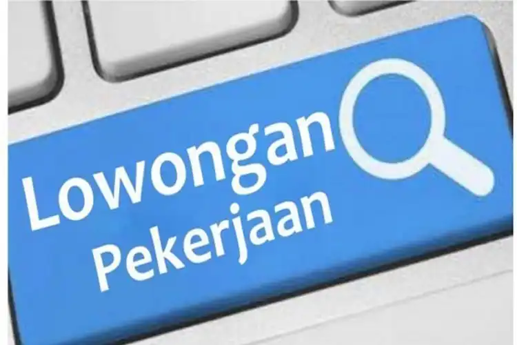 Banyak Lowongan Kerja Buat Lulusan SMA Sampai S1, Buruan Disikat Bro