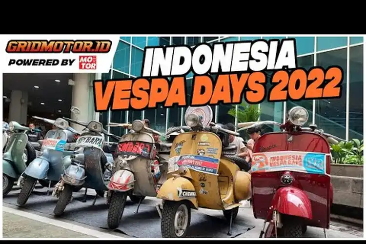 Video Indonesia Vespa Days 2022 Rayakan HUT Vespa Ke 76