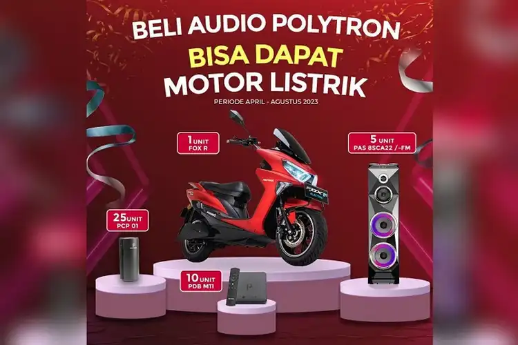 Asyik Bisa Dapatkan Motor Listrik atau Lainnya dari Polytron, Syaratnya Gampang