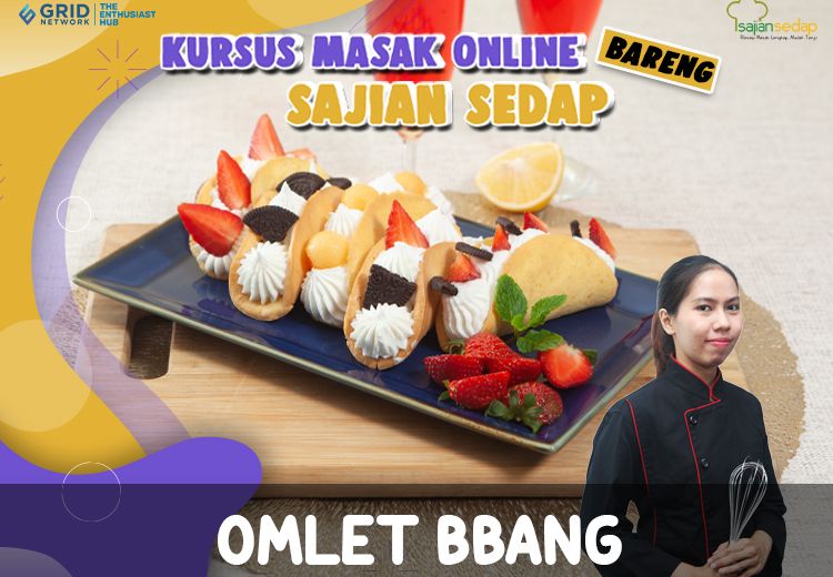  Kursus Masak Bareng Sajian Sedap: Omlet Bbang