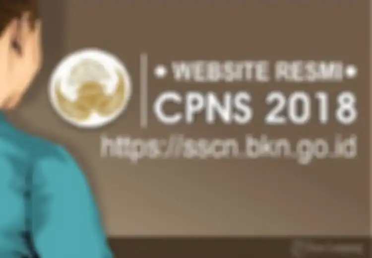 Berita Pendaftaran CPNS 2018 di sscn.bkn.go.id, Waktu dan Jam yang Tepat Agar Terhindar Server Down