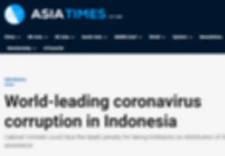 Mensos Tersangka, Media Asing: Indonesia Jadi yang Terdepan di Dunia dalam Hal Korupsi Terkait Virus Corona