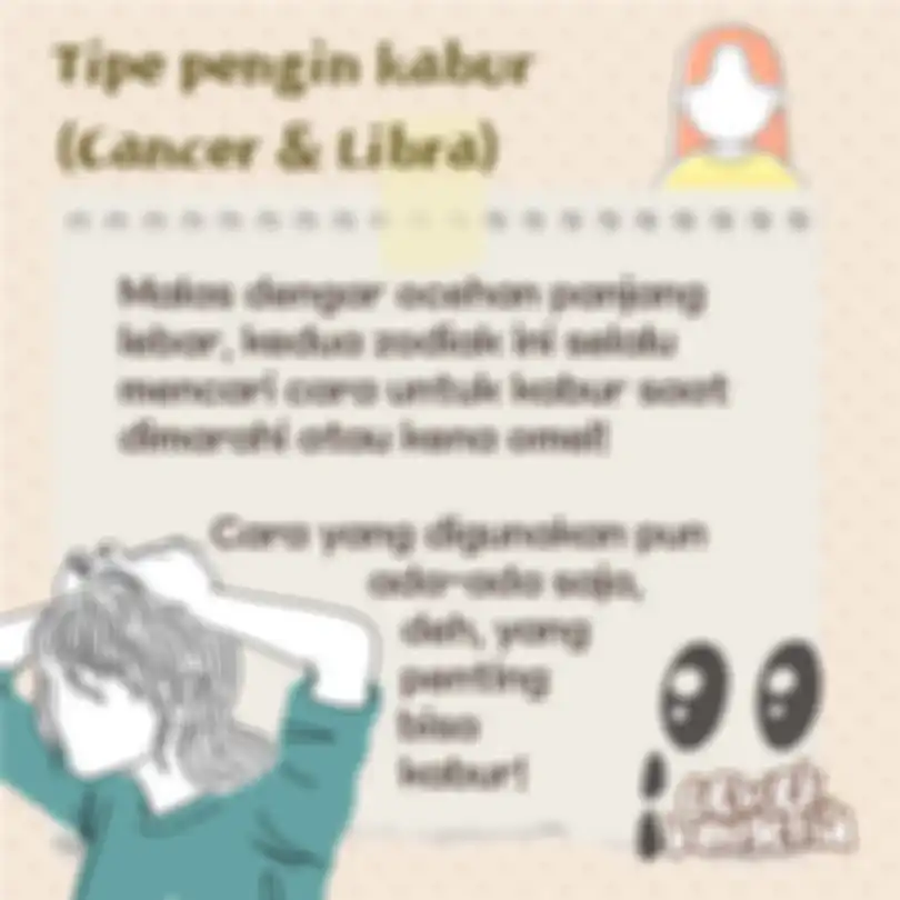 Tipe Pingin Kabur (Cancer & Libra)