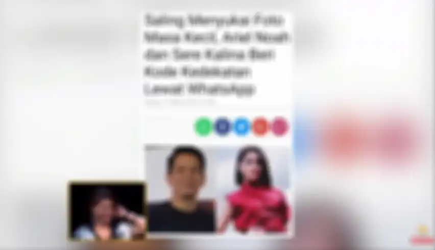 Artikel gosip tentang Ariel Noah dan Sere Kalina
