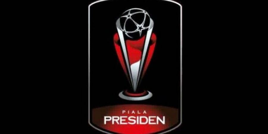 Ini Nominal Hadiah yang Bakal Diterima Juara Piala Presiden 2019